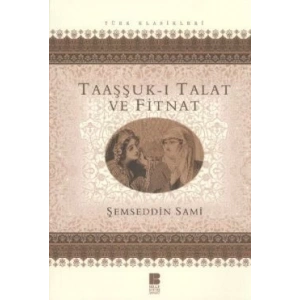 Taaşşuk-ı Talat ve Fitnat