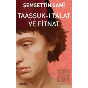 Taaşşuk-ı Talat ve Fitnat
