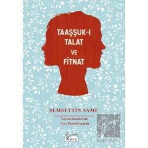 Taaşşuk-ı Talat ve Fitnat (Bez Cilt)