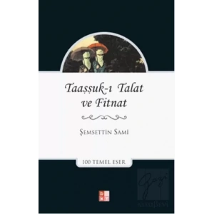 Taaşşukı Talat ve Fitnat