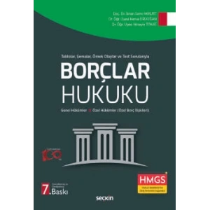 Tablolar, Şemalar, Örnek Olaylar ve Test SorularıylaBorçlar Hukuku (Genel Hükümler – Özel Borç İlişkileri)