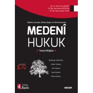 Tablolar, Şemalar ve Örnek Olaylarla ve Test SorularıylaMedenî Hukuk Temel Bilgiler