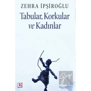 Tabular, Korkular ve Kadınlar