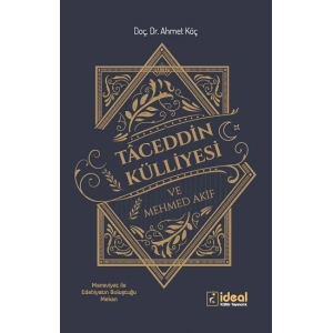 Tacettin Külliyesi ve Mehmet Akif