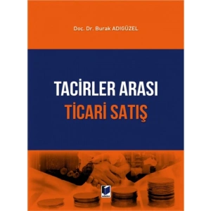 Tacirler Arası Ticari Satış - Burak Adıgüzel