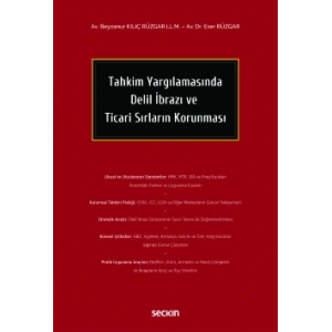 Tahkim Yargılamasında Delil İbrazı ve Ticari Sırların Korunması