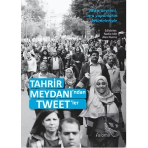 Tahrir Meydanından Tweetler