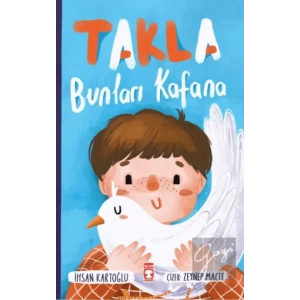 Takla Bunları Kafana