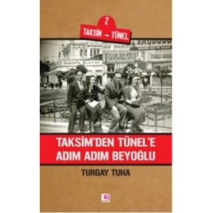 Taksimden Tünele Adım Adım Beyoğlu