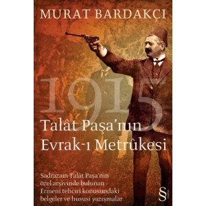 Talât Paşanın Evrak-ı Metrûkesi