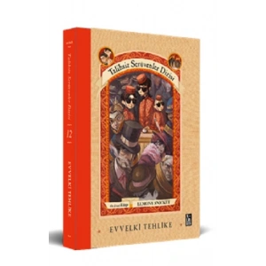 Talihsiz Serüvenler Dizisi 12 Evvelki Tehlike (Ciltli)