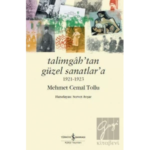 Talimgah’tan Güzel Sanatlar’a 1921-1923