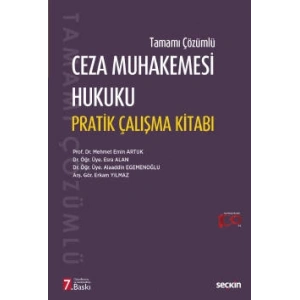 Tamamı ÇözümlüCeza Muhakemesi Hukuku  Pratik Çalışma Kitabı