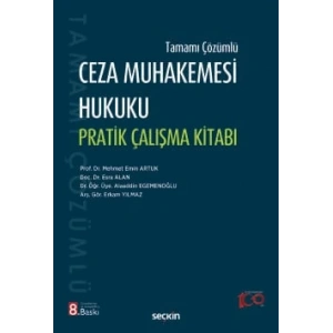 Tamamı ÇözümlüCeza Muhakemesi Hukuku Pratik Çalışma Kitabı