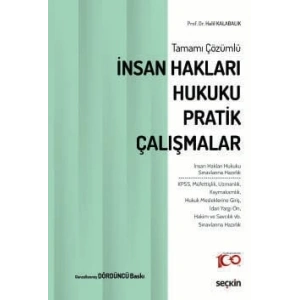 Tamamı Çözümlüİnsan Hakları Hukuku Pratik Çalışmalar