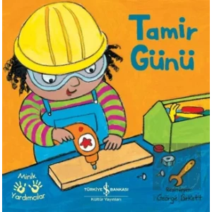Tamir Günü - Minik Yardımcılar