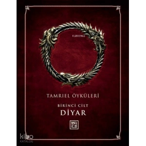 The Elder Scrolls: Tamriel Öyküleri 1 - Diyar
