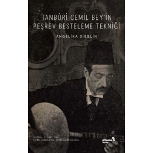 Tanburi Cemil Bey’in Peşrev Besteleme Tekniği