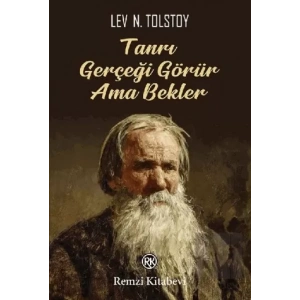 Tanrı Gerçeği Görür Ama Bekler