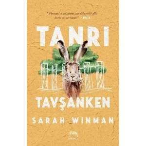 Tanrı Tavşanken (Ciltli)