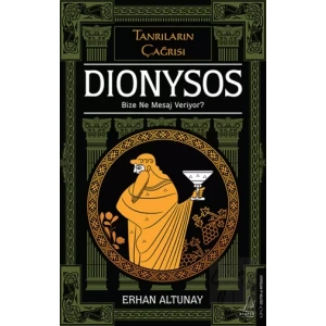 Tanrıların Çağrısı - Dionysos