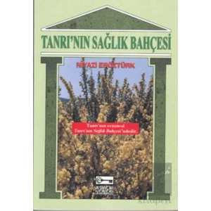 Tanrı’nın Sağlık Bahçesi