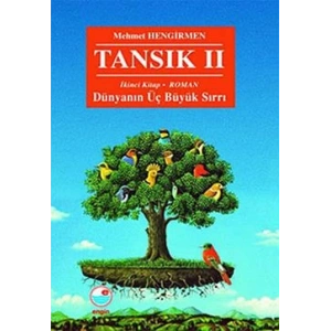 Tansık 2 - İkinci Kitap: Dünyanın Üç Büyük Sırrı