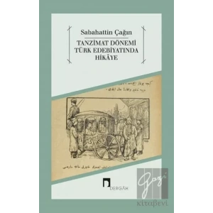 Tanzimat Dönemi Türk Edebiyatında Hikaye