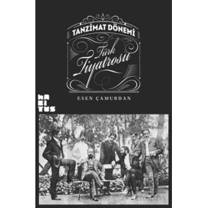 Tanzimat Dönemi Türk Tiyatrosu