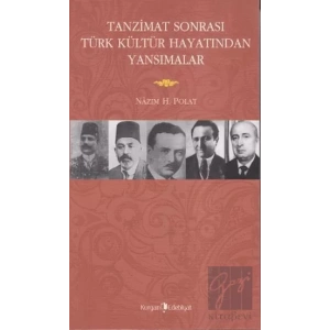 Tanzimat Sonrasında Türk Kültür Hayatından Yansımalar