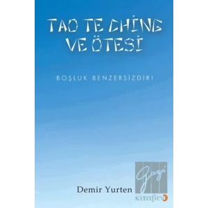 Tao Te Chine ve Ötesi