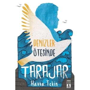 Tarajar - Denizler Ötesinde