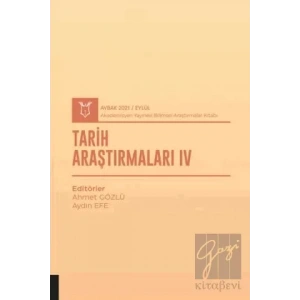 Tarih Araştırmaları IV (AYBAK 2021 Eylül)