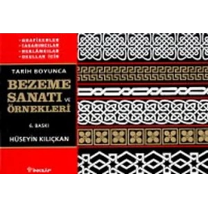 Tarih Boyunca Bezeme Sanatı ve Örnekleri