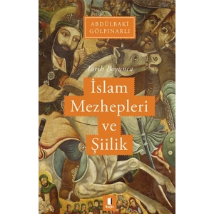 Tarih Boyunca İslâm Mezhepleri ve Şiilik