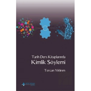 Tarih Ders Kitaplarında Kimlik Söylemi