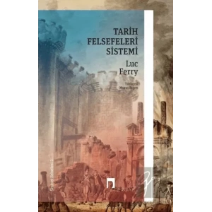 Tarih Felsefeleri Sistemi - Siyaset Felsefesi 2