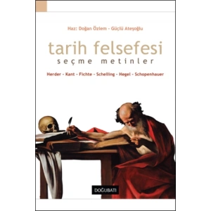 Tarih Felsefesi (Seçme Metinler)