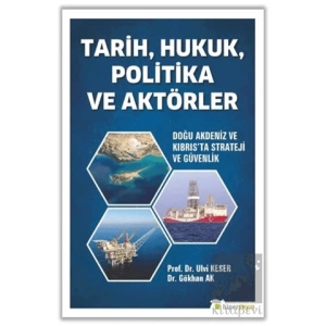 Tarih, Hukuk, Politika ve Aktörler