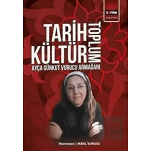 Tarih Kültür Toplum