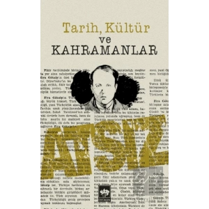 Tarih Kültür ve Kahramanlar
