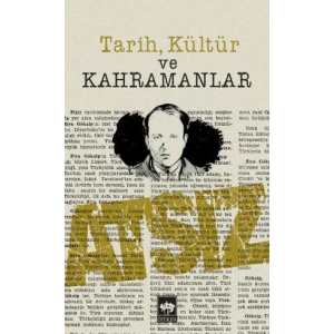 Tarih Kültür ve Kahramanlar