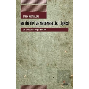 Tarih Metinleri Metin Tipi ve Nedensellik İlişkisi