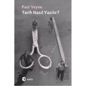 Tarih Nasıl Yazılır