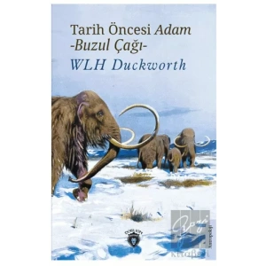 Tarih Öncesi Adam - Buzul Çağı -