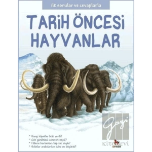 Tarih Öncesi Hayvanlar - İlk Sorular ve Cevaplarla
