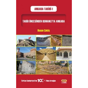 Tarih Öncesinden Osmanlı’ya Ankara