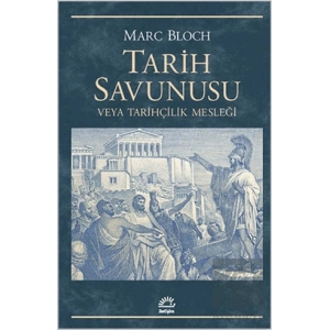 Tarih Savunusu veya Tarihçilik Mesleği