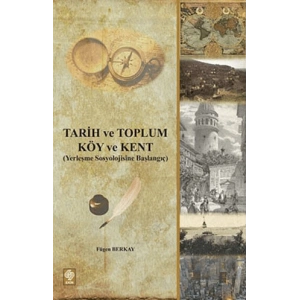 Tarih ve Toplum - Köy ve Kent