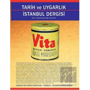 Tarih ve Uygarlık -  İstanbul Dergisi Sayı: 4